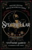 SPECTACULAR: A CARAVAL NOVELLA