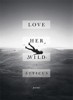 LOVE HER WILD
