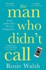 THE MAN WHO DIDNT CALL