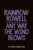 ANY WAY THE WIND BLOWS