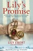 LILYAS PROMISE: HOW I SURVIVED AUSCHWITZ