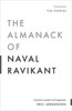 THE ALMANACK OF NAVAL RAVIKANT