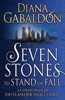 SEVEN STONES TO STAND OR FALL: A COLLECTION OF OUTLANDER..
