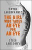 THE GIRL WHO TAKES AN EYE FOR AN EYE