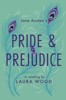PRIDE AND PREJUDICE : A RETELLING