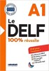 LE DELF 100% RÉUSSITE A1 UČ+CD UČEBNICE-NA ZKOUŠKU DELF A1