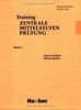 TRAINING ZENTRALE MITTELSTUFEN PRÜFUNG 1