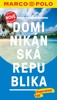 DOMINIKÁNSKÁ REPUBLIKA-PRŮVODCE MARCO POLO