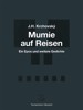 MUMIE AUF REISEN / MUMIE NA CESTÁCH