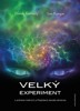 VELKÝ EXPERIMENT Z POHLEDŮ HATHORŮ A PLEJÁĎANŮ DEVÁTÉ DIMENZ