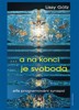 ... A NA KONCI JE SVOBODA
