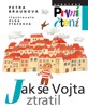 JAK SE VOJTA ZTRATIL