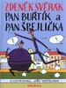 PAN BUŘTÍK A PAN ŠPEJLIČKA