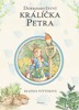 DOBRODRUŽSTVÍ KRÁLÍČKA PETRA