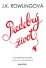 PŘEDOBRÝ ŽIVOT