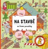 NA STAVBĚ SE TŘEMI PRASÁTKY