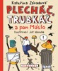 PLECHÁČ, TRUBKÁČ A PAN MÁSLO