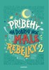 PŘÍBĚHY NA DOBROU NOC PRO MALÉ REBELKY 2