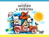 AUTÍČKO A ZVÍŘÁTKA