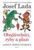 LADOVY VESELÉ UČEBNICE 4 - OBOJŽIVELNÍCI, RYBY A PLAZI