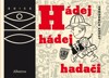 HÁDEJ, HÁDEJ, HADAČI - EDICE OKO