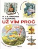 UŽ VÍM PROČ
