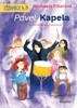 PAVEL: KAPELA - TŘÍDNICE 4.B.