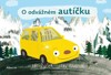 O ODVÁŽNÉM AUTÍČKU