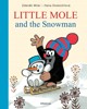 LITTLE MOLE AND THE SNOWMAN