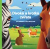 DIVOKÁ A KROTKÁ ZVÍŘATA