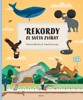 REKORDY ZE SVĚTA ZVÍŘAT