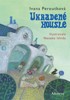 UKRADENÉ HOUSLE