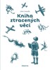 KNIHA ZTRACENÝCH VĚCÍ