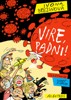 VIRE, PADNI!
