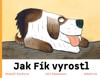 JAK FÍK VYROSTL