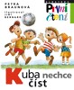 KUBA NECHCE ČÍST
