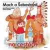 MACH A ŠEBESTOVÁ NA CESTÁCH