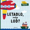 LETADLO, NEBO LOĎ?  PRVNÍ SLOVA - DOPRAVA
