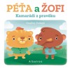 PÉŤA A ŽOFI - KAMARÁDI Z PRAVĚKU