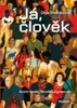 JÁ, ČLOVĚK