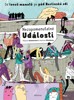 NEZAPOMENUTELNÉ UDÁLOSTI-OD LOVCŮ MAMUTŮ PO PÁD BERLÍNSKÉ Z.