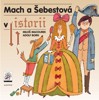 MACH A ŠEBESTOVÁ V HISTORII