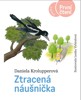 ZTRACENÁ NÁUŠNIČKA