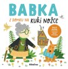 BABKA Z DOMKU NA KUŘÍ NOŽCE