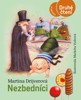 NEZBEDNÍCI