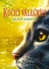KOČIČÍ VÁLEČNÍCI (3) - LES PLNÝ TAJEMSTVÍ