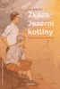 ZKÁZA JEZERNÍ KOTLINY (ZE SVĚTA JAROSLAVA FOGLARA)