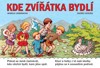 KDE ZVÍŘÁTKA BYDLÍ