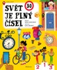 SVĚT JE PLNÝ ČÍSEL-VZRUŠUJÍCÍ TAJEMSTVÍ ČÍSEL PRO KAŽDÉHO