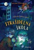 STRAŠIDELNÁ ŠKOLA